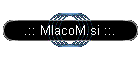 .:: MlacoM.si ::.